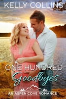 One Hundred Goodbyes B0BRLYJYNV Book Cover