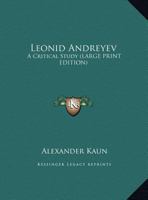 Leonid Andreyev: A Critical Study 1163151815 Book Cover