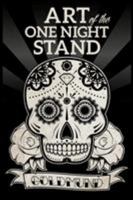 Art of the One Night Stand 0996270043 Book Cover