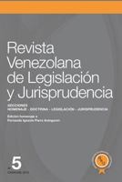 Revista Venezolana de Legislación y Jurisprudencia N° 5: Homenaje a Fernando Ingnacio Parra Arranguren 1983270636 Book Cover