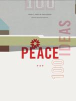 Peace: 100 Ideas 0974658200 Book Cover