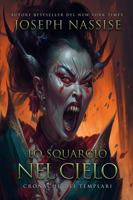 Lo Squarcio Nel Cielo (Cronache dei Templari) (Italian Edition) B0DTTP9XH5 Book Cover