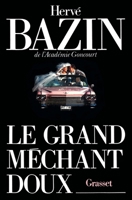 Le grand mechant doux: Nouvelles (French Edition) 2246469317 Book Cover