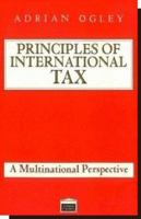 Principles of International Tax: A Multinational Perspective 095204420X Book Cover