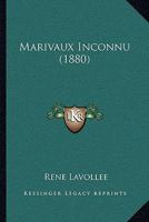 Marivaux Inconnu (1880) 114422599X Book Cover