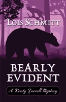 Bearly Evident (A Kristy Farrell Mystery) 1645995607 Book Cover