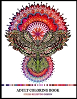 Adult Coloring Book: Stress Relieving Mandala & Bird Designs for Adults Relaxation B087RGBWCW Book Cover