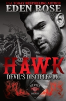 Hawk: MC Romance (The Devil's Disciples MC) B087DTN9LM Book Cover