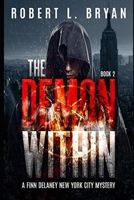 The Demon Within: A Finn Delaney New York City Mystery, Book 2 1075164508 Book Cover