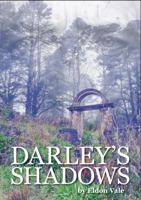Darley's Shadows 0646704591 Book Cover