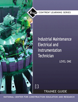 Industrial Maintenance Electrical & Instrumentation Technician, Level 1 (Contren Learning Series) 0132286068 Book Cover