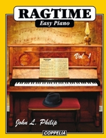 Ragtime Easy Piano vol. 1 B09RFVFX77 Book Cover