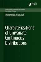 Characterizations of Univariate Continuous Distributions 9462391386 Book Cover