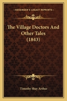 The Village Doctors And Other Tales 1166624684 Book Cover