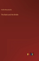 The Barb and the Bridle 3368808737 Book Cover