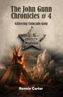The John Gunn Chronicles #4 B0H9VCWMSZ Book Cover
