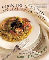 Cooking Rice with an Italian Accent! 031233902X Book Cover