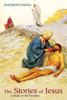 The Stories of Jesus 1498230342 Book Cover