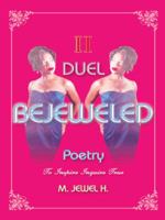 Bejeweled Poetry II: Duel 1490734686 Book Cover