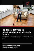 Badanie dotyczące nierówności plci w czasie pracy 6203243590 Book Cover