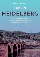 1 Tag in Heidelberg 3656427933 Book Cover