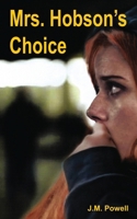 Mrs. Hobson's Choice 1067900500 Book Cover