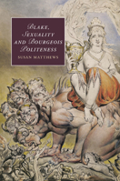 Blake, Sexuality and Bourgeois Politeness 1107449138 Book Cover