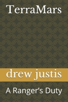 TerraMars: A Ranger’s Duty B085K5K1XW Book Cover