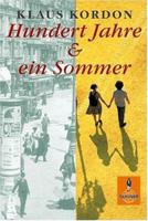 Hundert Jahre und ein Sommer 3407808577 Book Cover
