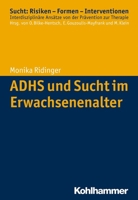 Adhs Und Sucht Im Erwachsenenalter 3170239384 Book Cover