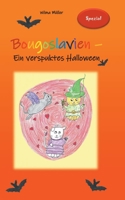 Bougoslavien Spezial: Ein verspuktes Halloween (German Edition) 3752611197 Book Cover