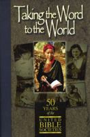 Taking the Word to the World 0785272321 Book Cover