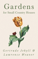 Gardens for Small Country Houses 9354004083 Book Cover