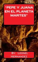 "pepe y juana en el planeta martes": vuelo directo y con escala 1466265035 Book Cover