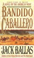 Bandido Caballero 0425159566 Book Cover