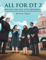 All for Dt 2: Poetry for Our 47th President B0FG213T6F Book Cover