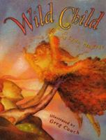 Wild Child 0689815522 Book Cover