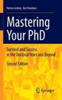 Mastering Your PhD 3540333878 Book Cover