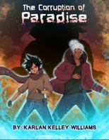The Corruption of Paradise 1737980010 Book Cover