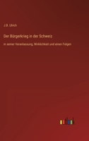 Der Bürgerkrieg in der Schweiz in seiner Veranlassung, Wirklichkeit und seinen Folgen. 1272166651 Book Cover