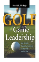 Golf and the Game of Leadership 081440099X Book Cover