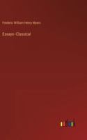 Essays--Classical 3385305411 Book Cover