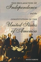 The Declaration of Independence And The Constitution Of The United States of America: What is the declaration of independence? B08K4K2J13 Book Cover