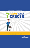 7 Pasos Para Crecer B0BQ74HWF3 Book Cover