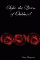Sofie, the Queen of Oakland 143570682X Book Cover