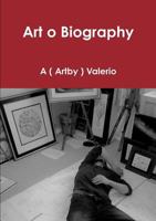 Art o Biography 1326939246 Book Cover