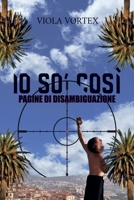 Io so' così: Pagine di disambiguazione (Italian Edition) B0DNSRPVK3 Book Cover