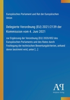 Delegierte Verordnung (EU) 2021/2139 der Kommission vom 4. Juni 2021: zur Ergänzung der Verordnung (EU) 2020/852 des Europäischen Parlaments und des ... bestimmt wird, unter [...] (German Edition) 3387900198 Book Cover