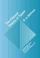 The Clausal Theory of Types (Cambridge Tracts in Theoretical Computer Science) 0521117909 Book Cover
