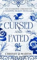 Cursed and Fated: A Sleeping Beauty Retelling 1960504061 Book Cover